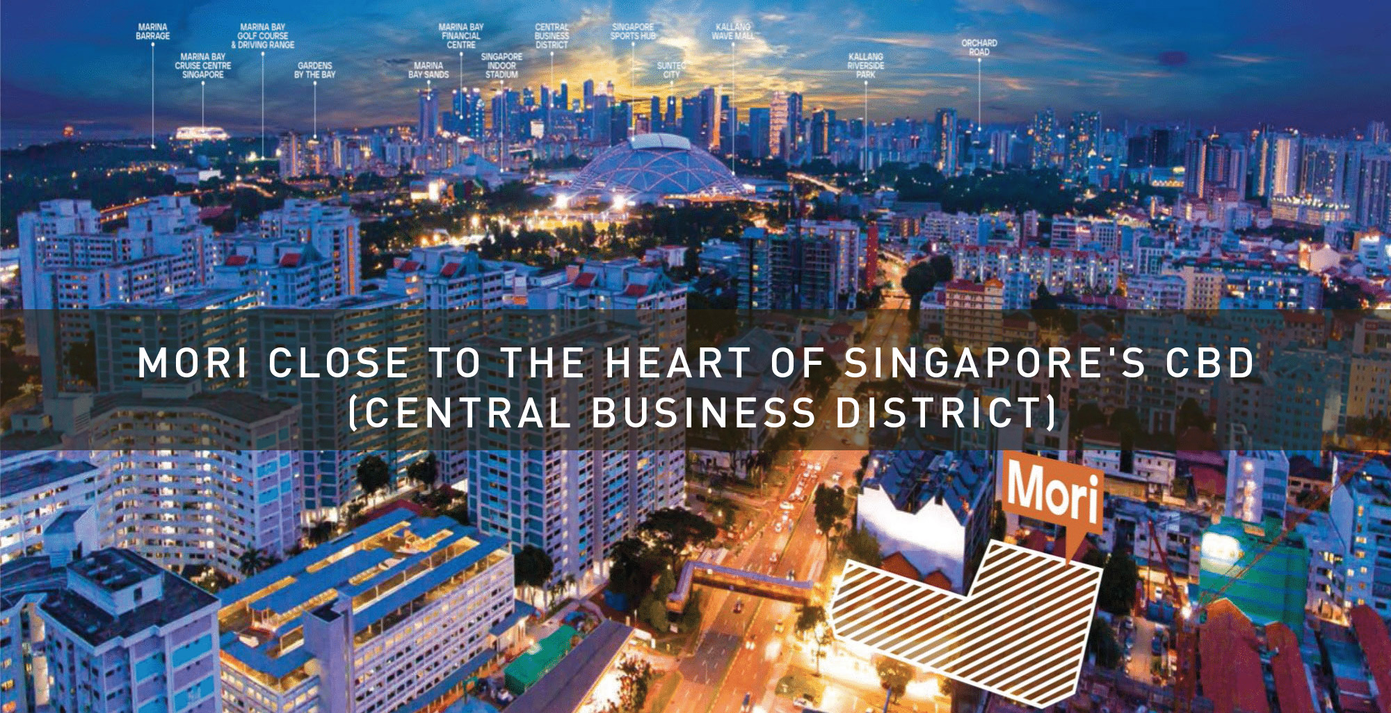 MORI close to the heart of Singapore's CBD (Central Business District)